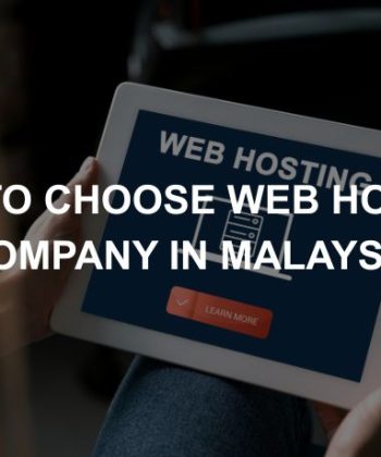 how to choose web hosting company malaysia