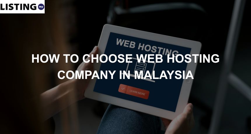 how to choose web hosting company malaysia