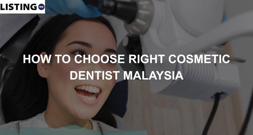cosmetic dentist in malaysia