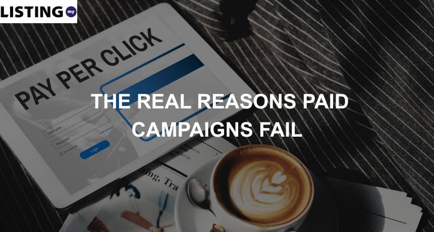 reason paid campaign fail for business