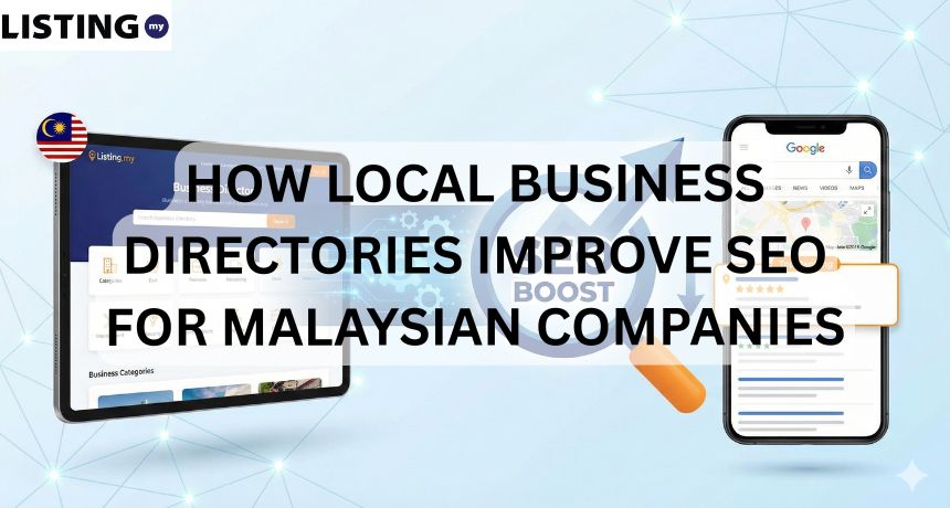 How Local Business Directories Improve SEO For Malaysian Companies