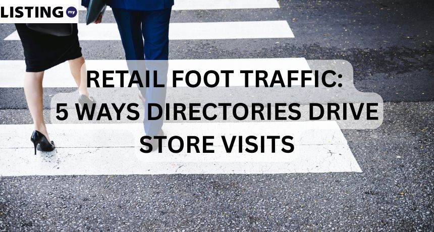 5 Ways Retailers Drive Foot Traffic Using Local Business Directories
