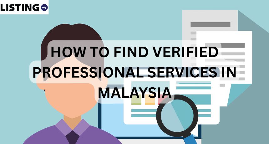 How to Find Verified Professional Services in Malaysia