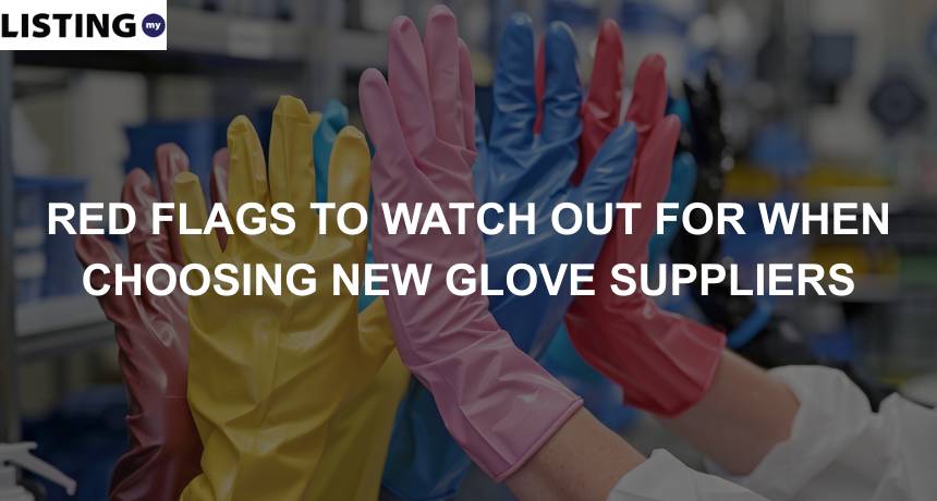 red flags to watch out for glove suppliers