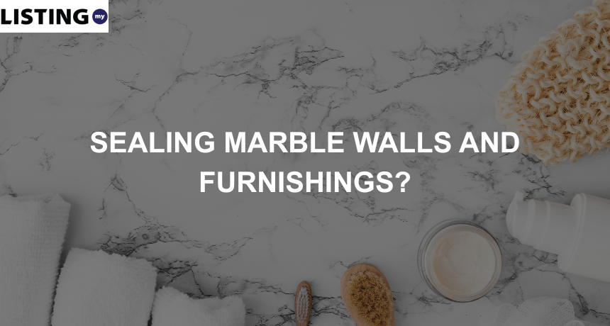 seal marble walls and funishing
