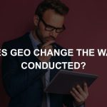 Photo of a guy analyzing GEO